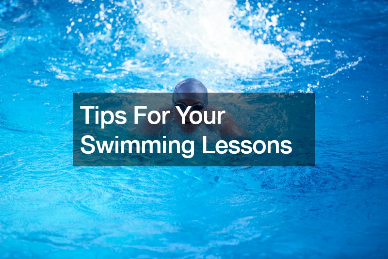 Tips For Your Swimming Lessons